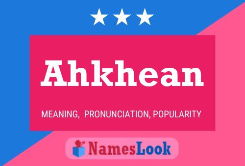 Ahkhean Name Poster