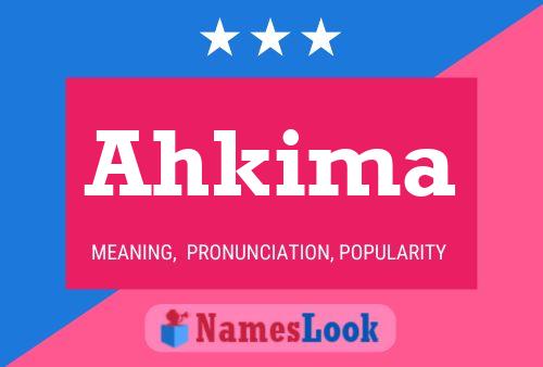 Ahkima Name Poster