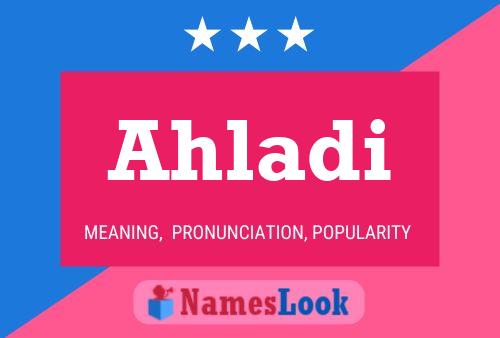 Ahladi Name Poster