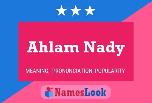 Ahlam Nady Name Poster