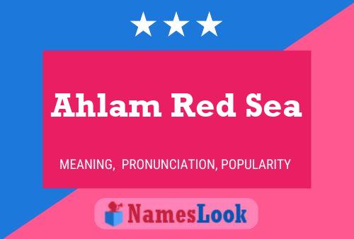 Ahlam Red Sea Name Poster