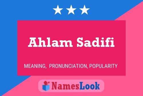 Ahlam Sadifi Name Poster