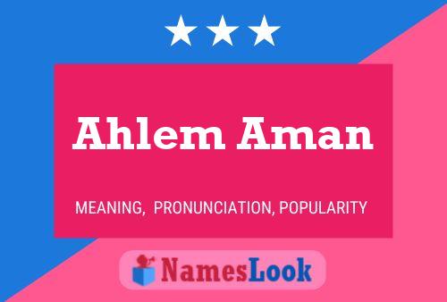 Ahlem Aman Name Poster