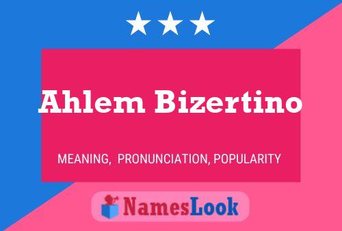 Ahlem Bizertino Name Poster