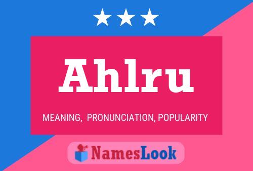 Ahlru Name Poster