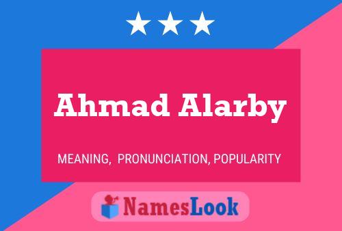 Ahmad Alarby Name Poster