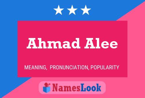 Ahmad Alee Name Poster