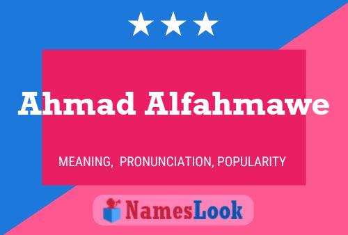 Ahmad Alfahmawe Name Poster