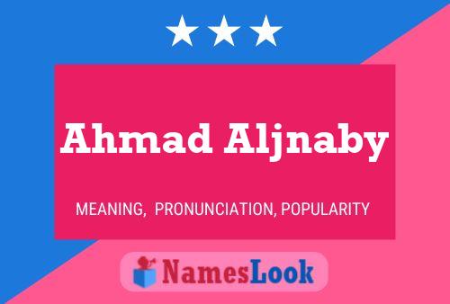 Ahmad Aljnaby Name Poster