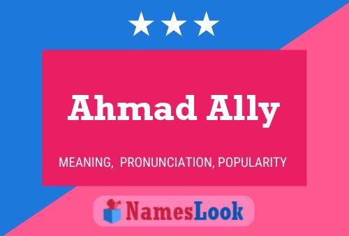 Ahmad Ally Name Poster