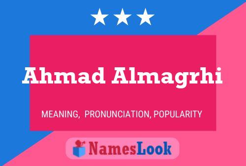 Ahmad Almagrhi Name Poster