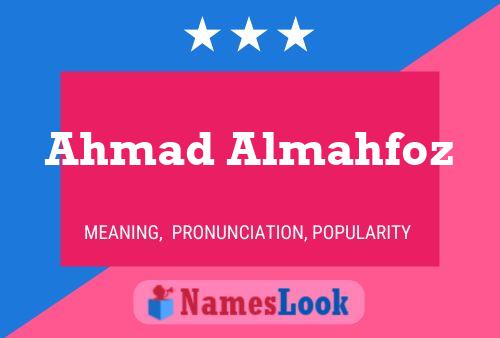 Ahmad Almahfoz Name Poster