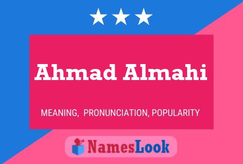 Ahmad Almahi Name Poster