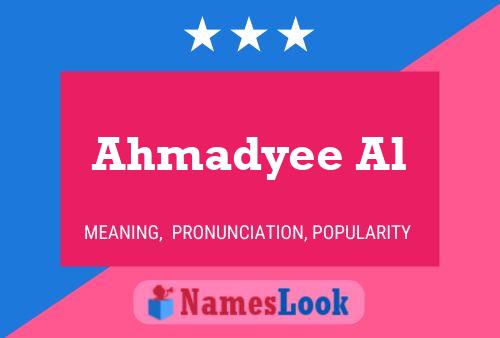 Ahmadyee Al Name Poster