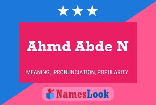 Ahmd Abde N Name Poster