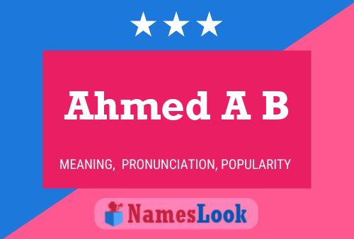 Ahmed A B Name Poster