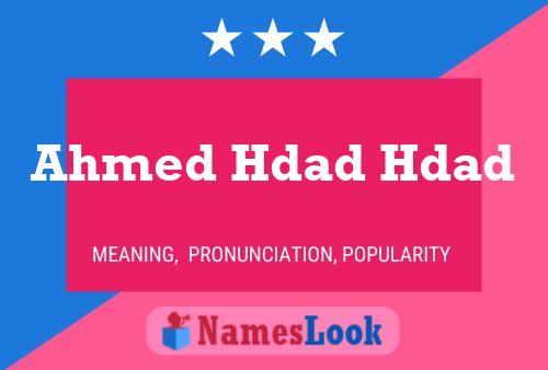 Ahmed Hdad Hdad Name Poster