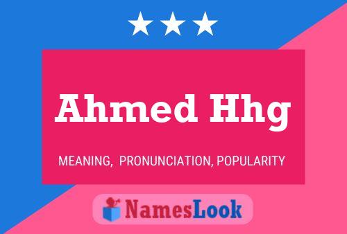 Ahmed Hhg Name Poster