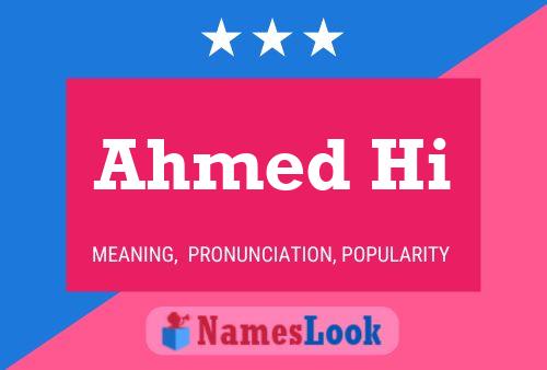 Ahmed Hi Name Poster