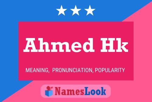 Ahmed Hk Name Poster