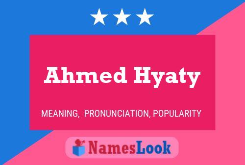 Ahmed Hyaty Name Poster