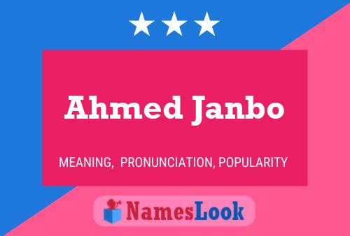 Ahmed Janbo Name Poster