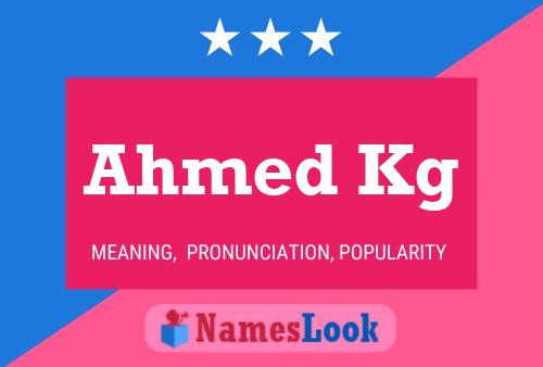 Ahmed Kg Name Poster