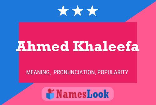 Ahmed Khaleefa Name Poster