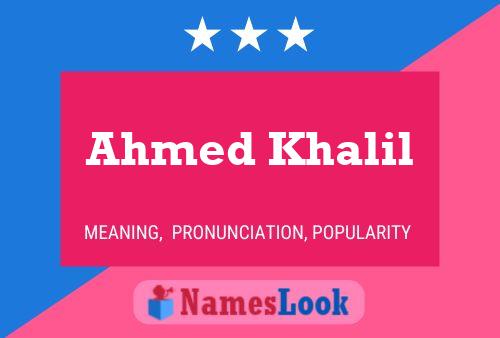 Ahmed Khalil Name Poster