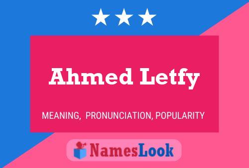 Ahmed Letfy Name Poster