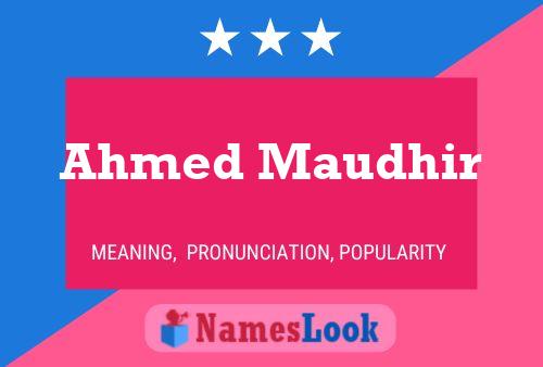 Ahmed Maudhir Name Poster