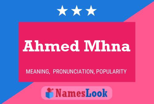 Ahmed Mhna Name Poster