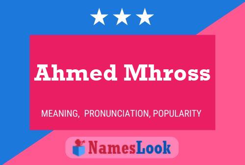 Ahmed Mhross Name Poster