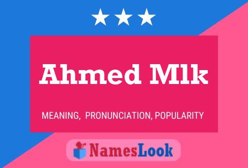 Ahmed Mlk Name Poster