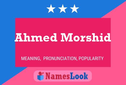 Ahmed Morshid Name Poster