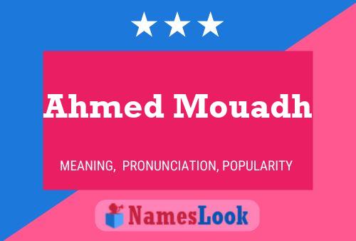 Ahmed Mouadh Name Poster