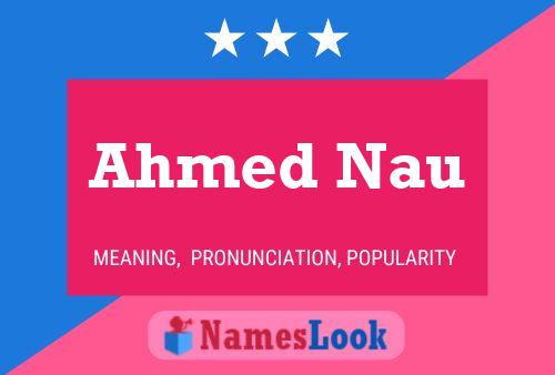 Ahmed Nau Name Poster