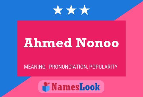 Ahmed Nonoo Name Poster