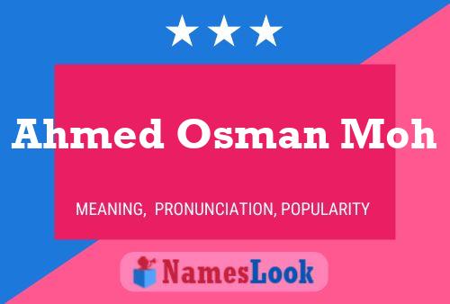 Ahmed Osman Moh Name Poster