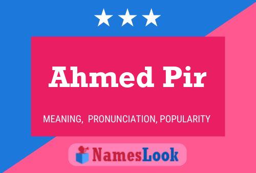 Ahmed Pir Name Poster