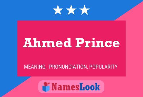 Ahmed Prince Name Poster