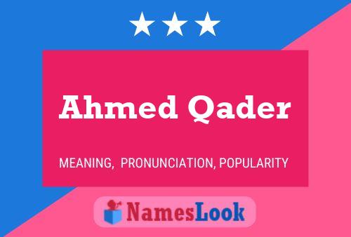 Ahmed Qader Name Poster