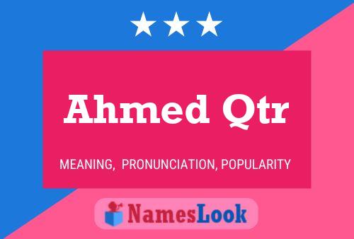 Ahmed Qtr Name Poster