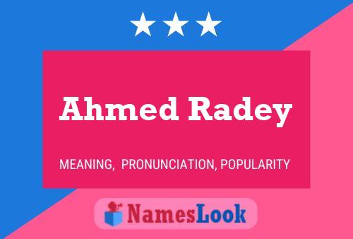 Ahmed Radey Name Poster