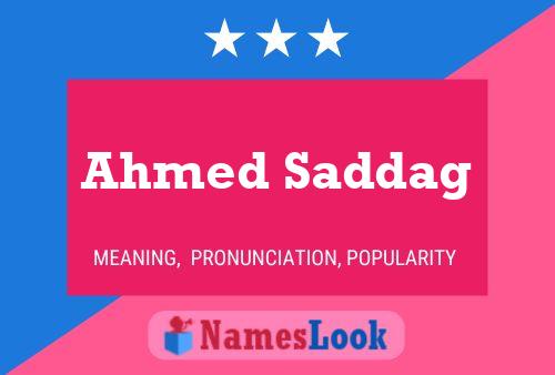 Ahmed Saddag Name Poster