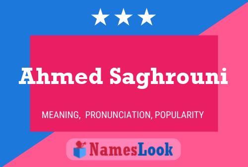 Ahmed Saghrouni Name Poster