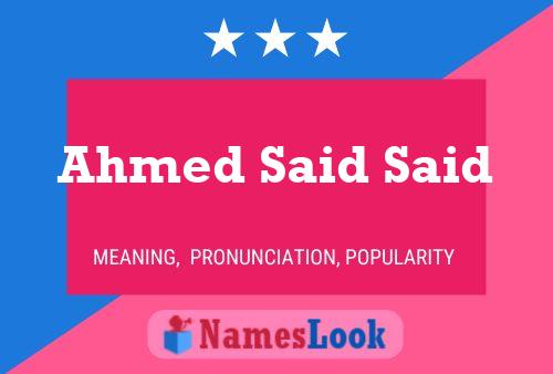 Ahmed Said Said Name Poster