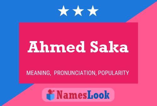 Ahmed Saka Name Poster