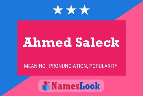 Ahmed Saleck Name Poster