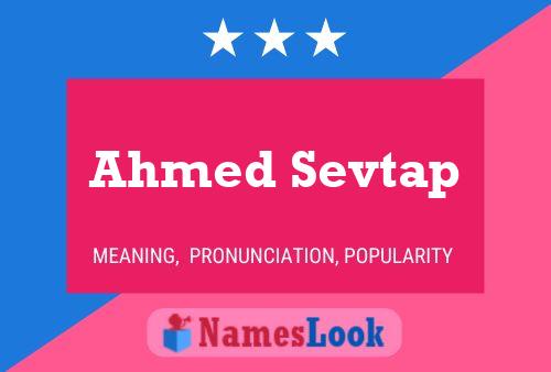 Ahmed Sevtap Name Poster